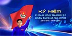 TRẢI NGHIỆM VIỆT HƯỞNG ỨNG NGÀY THÀNH LẬP ĐOÀN TNCS HỒ CHÍ MINH 26/3
